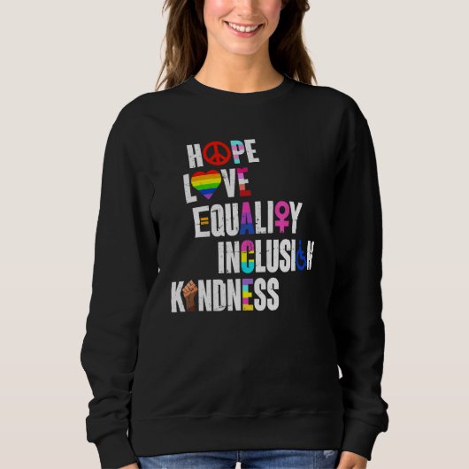 LGBTQ Ally Disable Hope Love Equality Inclusion Ki スウェットシャツ (正面)