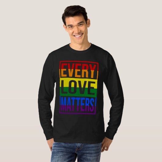 LGBTQ  Every Love Matters Tシャツ (正面フル)