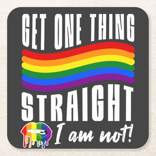 LGBTQ Get One thing Straight紙・コースター スクエアペーパーコースター (正面)