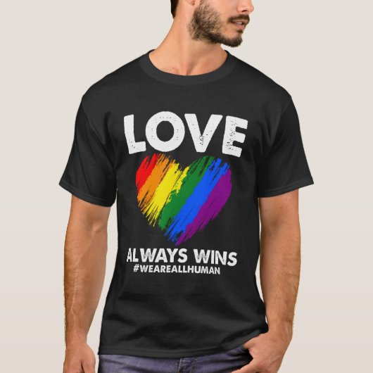 Lgbtq Love彼はいつもLgbt Rainbow We Are All Tシャツ (正面)