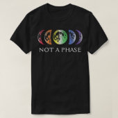 LGBTQ Pride Not a Phase Moon Design for Pride Mont Tシャツ (デザイン正面)