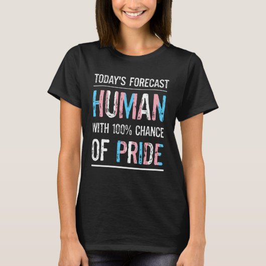 LGBTQ Transgender Pride Month Human 100 Chance Of Tシャツ (正面)