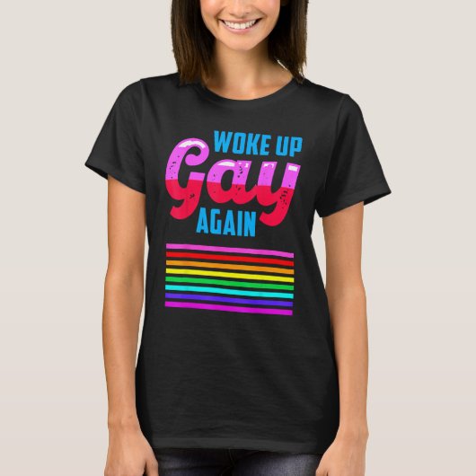 LGBTQIA+ Woke Up Gay Again Pride Rainbow Flag Men  Tシャツ (正面)