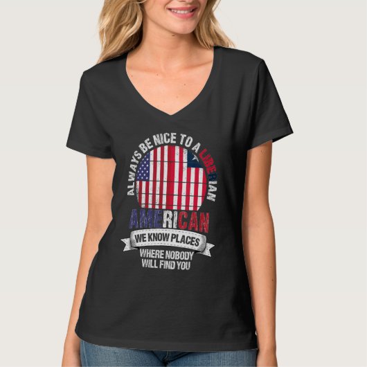 Liberian American We know Places where Country Lib Tシャツ (正面)