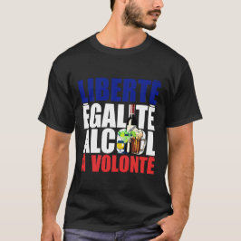 liberte egalite alcool volonte humour pastis mojit tシャツ