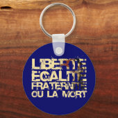 Liberte Egalite Fraternite:フランスの革命 キーホルダー (正面)