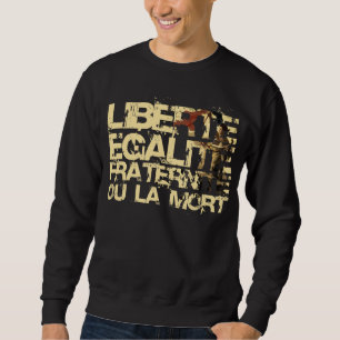 Liberte Egalite Fraternite: フランス革命 スウェットシャツ