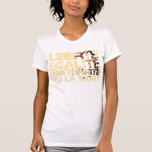 Liberte Egalite Fraternite: フランス革命 Tシャツ (正面)