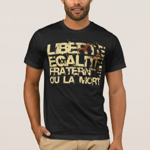 Liberte Egalite Fraternite: フランス革命 Tシャツ