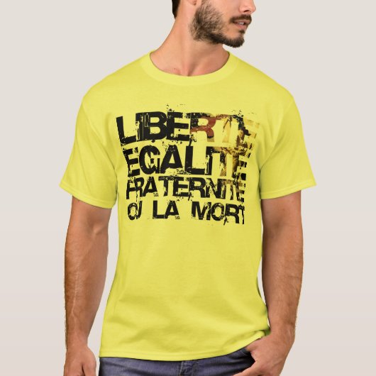 Liberte Egalite Fraternite: フランス革命 Tシャツ (正面)