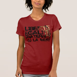 Liberte Egalite Fraternite: フランス革命 Tシャツ