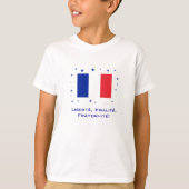 Liberté, Egalité, Fraternité! T-Shirt Tシャツ (正面)