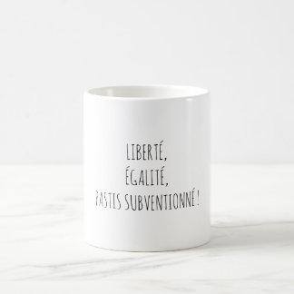 Liberté Égalité Pastis Apéro Citation Drôle コーヒーマグカップ