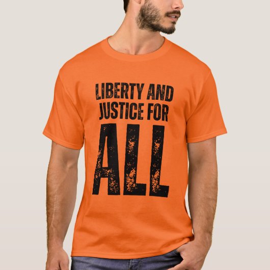 Liberty and Justice For All Protest Tシャツ (正面)