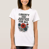Liberty and Justice for All – T-Shirt Tシャツ (正面)