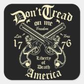 Liberty Of Deathアメリカは無料で生活している スクエアシール (正面)