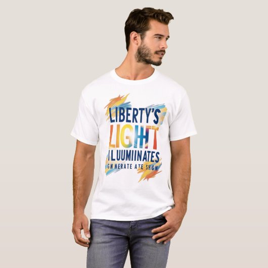 Liberty’s Light Illuminates – Modern Inspiration  Tシャツ (正面フル)