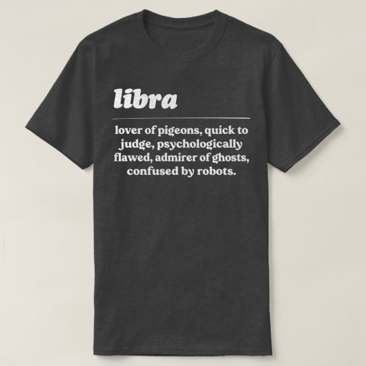 Libra干支ユーモラスなギフトデザイン Tシャツ (デザイン正面)