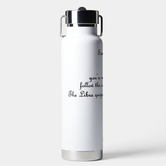 Libra Fun & Inspiring for Daily Use & Sport & Gift ウォーターボトル (正面)