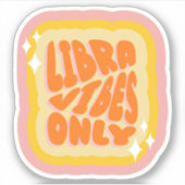 Libra Vibes Only | ソフトガール風てんびん座ホロスコープ シール (正面)