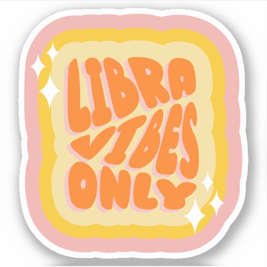 Libra Vibes Only | Soft Girl Aesthetic Horoscope  シール (正面)