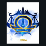 Libra Zodiac Sign- Funny Libra Zodiac Lover Gift ポスター<br><div class="desc">- EXCLUSIVE GIFT: Zodiac gifts are a simple way to nail the perfect gift for your friends and loved. Zodiac signs can give us an inside clue into the things they love and hate, and the gifts they will actually use. Perfect gifts for Christmas, New Year, Wedding, Birthday, Anniversary, Thanksgiving...</div>