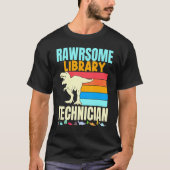 Librarian Awesome Library Technician Dinosaur Book Tシャツ (正面)