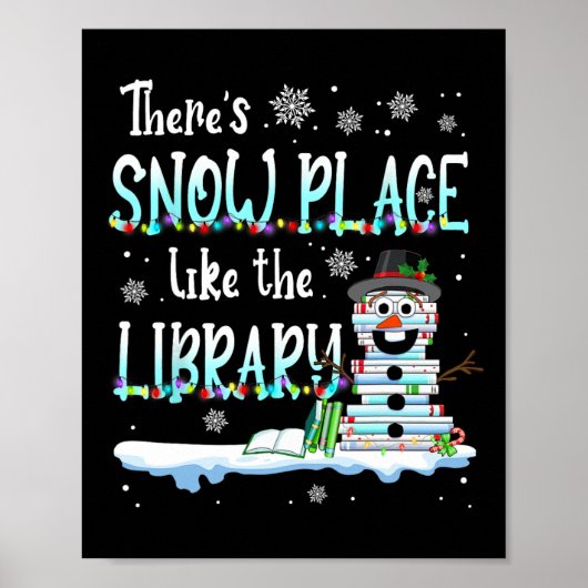 Librarian There's Snow Place Like The Library Chri ポスター (正面)