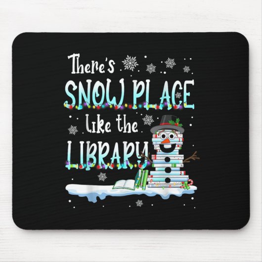 Librarian There's Snow Place Like The Library Chri マウスパッド (正面)