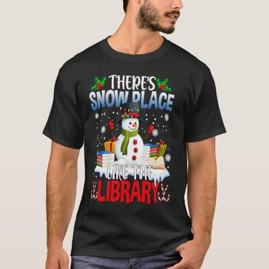Librarian There's Snow Place Like The Library Chri Tシャツ (正面)