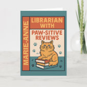 Librarian With Paw-sitive Reviews Cat & Book Lover カード (正面)