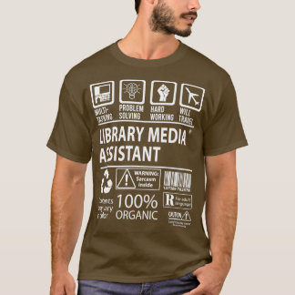 Library Media Assistant 数々の-tasking認定ジョブ Tシャツ