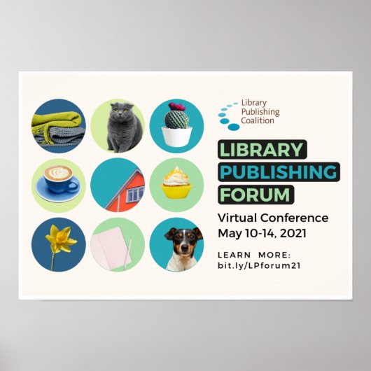 Library Publishing Forum 2021ポスター – 19" x 13" ポスター (正面)