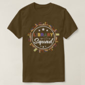Library Squad Bookworm Public School Librarian Boo Tシャツ (デザイン正面)