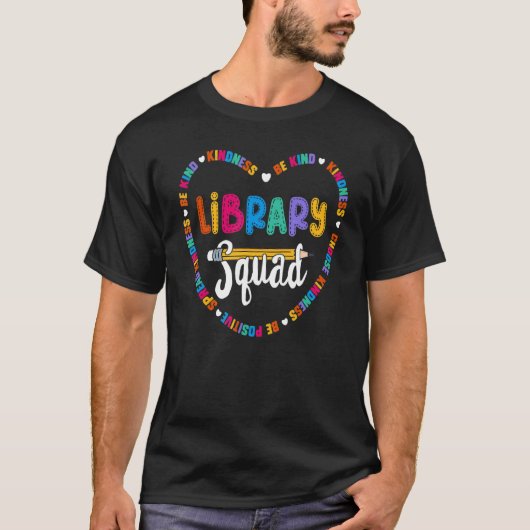 Library Squad Team Be Kind School Library Matches Tシャツ (正面)