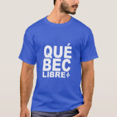 Libre de Québec Tシャツ (正面)