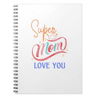 Libreta con espiral Super mom love you ノートブック