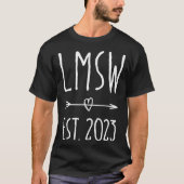 Licensed Master Social Work Grad LMSW Graduation 2 Tシャツ (正面)