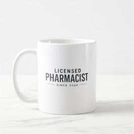Licensed Pharmacist Since 2026 Professional Design コーヒーマグカップ