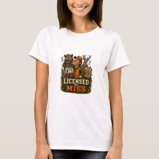 Licensed To Miss Tシャツ