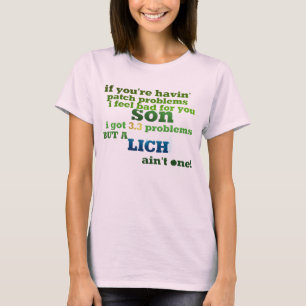 Lichは1ではないです Tシャツ