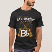 Lieblingsinstrument Saxophon Tシャツ (正面)