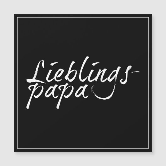 Lieblingspapa – ワイサーSchriftzug 0001 (正面)