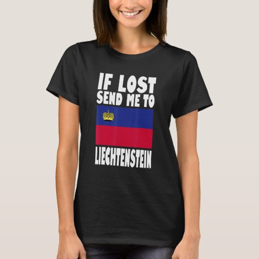 Liechtenstein Flag Design  If lost send me to Liec Tシャツ (正面)
