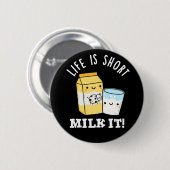 LIfeはショートミルクだおもしろいそれプンダークBG 缶バッジ (正面&裏面)