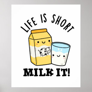 LIfeはショートミルクIt おもしろい Drink Pun ポスター
