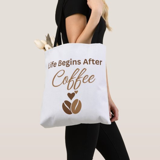 Life Begins After Coffee, コーヒーで始まる幸せな朝 トートバッグ (クローズアップ)
