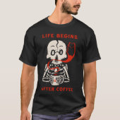 Life Begins After Coffee funny Tシャツ (正面)