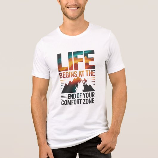 LIFE BEGINS AT THE END OF YOUR COMFORT ZONE D01 トライブレンドＴシャツ (正面)