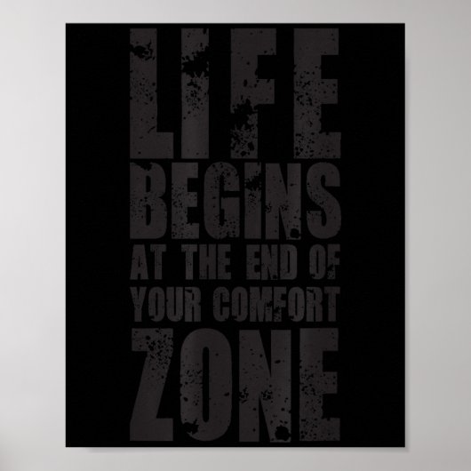 Life Begins At The End Of Your Comfort Zone Gift M ポスター (正面)